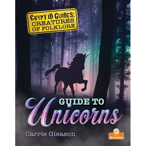 Guide to Unicorns - Library Binding