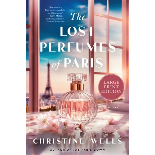 The Lost Perfumes of Paris: A Novel (Large Print) - Paperback