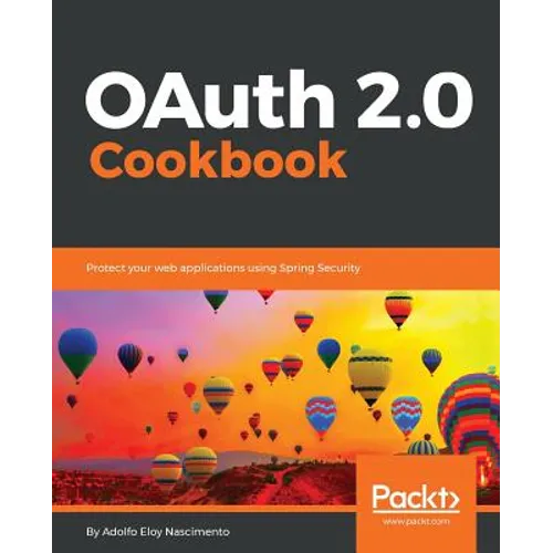 OAuth 2.0 Cookbook - Paperback