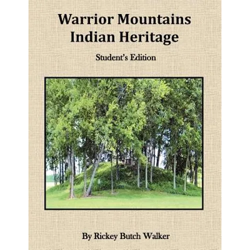 Warrior Mountians Indian Heritage Student Edition - Paperback