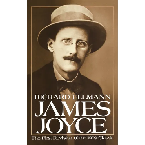 James Joyce, Revised Edition - Hardcover