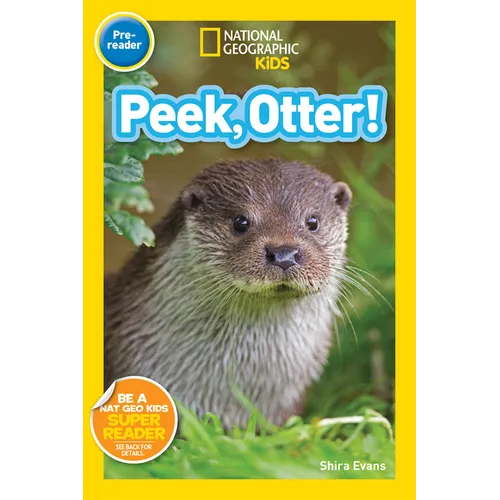 National Geographic Readers: Peek, Otter (Pre-Reader) - Paperback