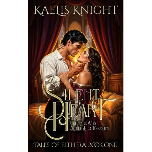 Silent Heart: The Earl Who Stole Her Thoughts - Paperback