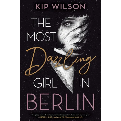The Most Dazzling Girl in Berlin - Hardcover