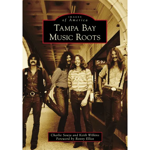 Tampa Bay Music Roots - Paperback