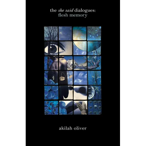 The She Said Dialogues: Flesh Memory - Paperback