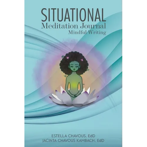 Situational Meditation Journal - Paperback