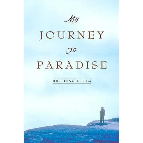 My Journey to Paradise - Hardcover