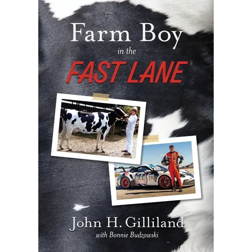 Farm Boy in the Fast Lane - Hardcover