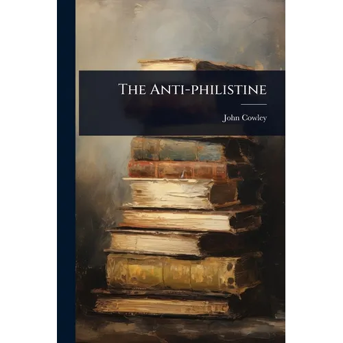 The Anti-philistine - Paperback