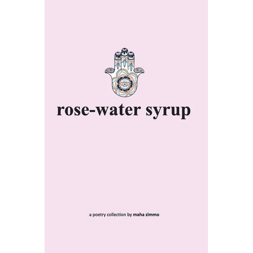 rose-water syrup - Paperback