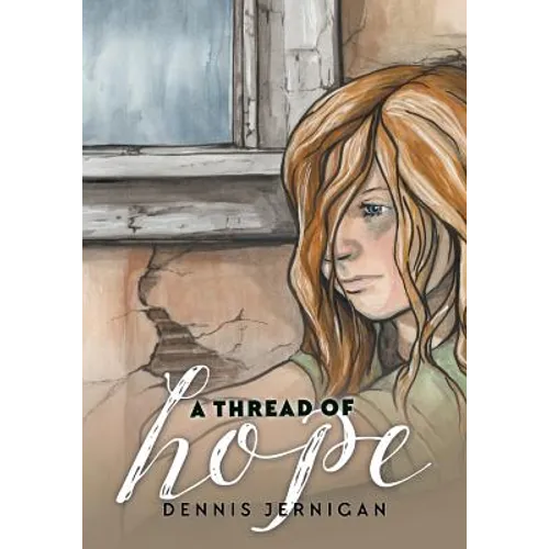 A Thread of Hope - Paperback