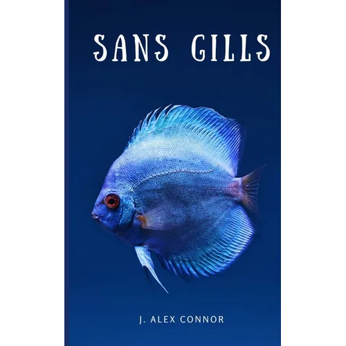 Sans Gills - Paperback