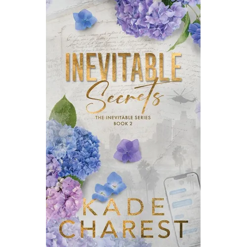Inevitable Secrets: The Inevitable Series, Book 2 - Paperback