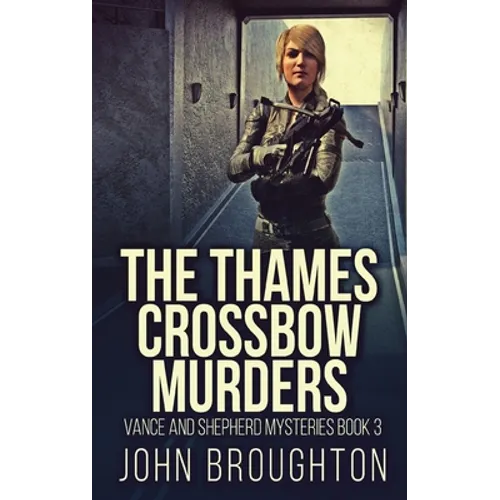 The Thames Crossbow Murders - Hardcover