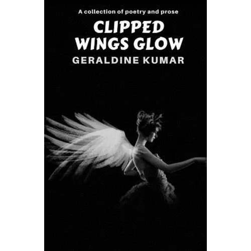 Clipped Wings Glow - Paperback