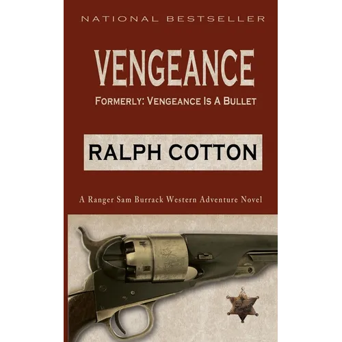 Vengeance: Formerly: Vengeance Is A Bullet - Paperback
