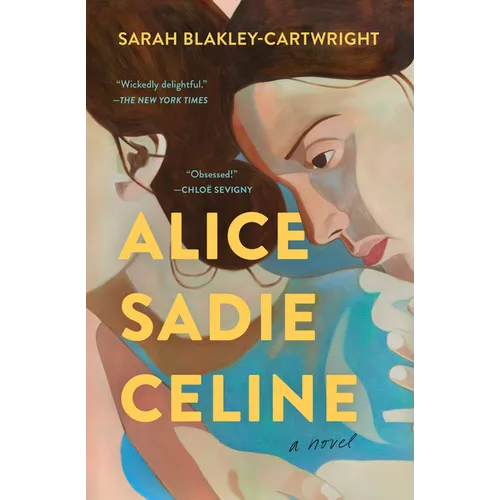 Alice Sadie Celine - Paperback