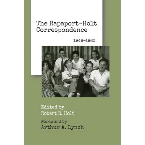 The Rapaport-Holt Correspondence: 1948-1960 - Paperback