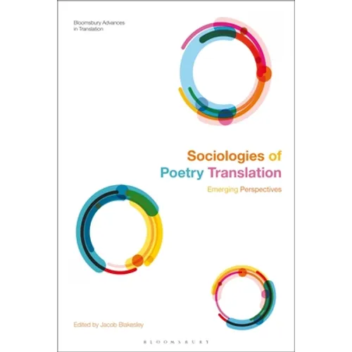 Sociologies of Poetry Translation: Emerging Perspectives - Paperback