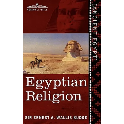 Egyptian Religion: Egyptian Ideas of the Future Life - Paperback