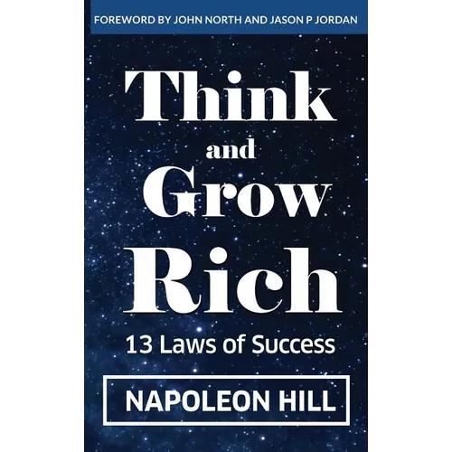 Think And Grow Rich: 13 Laws Of Success - Hardcover