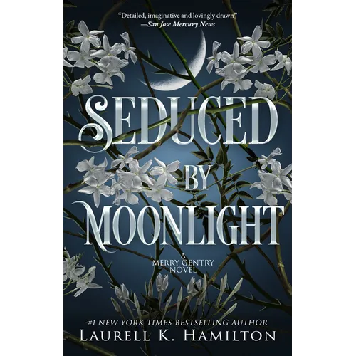 Seduced by Moonlight: A Merry Gentry Novel - Paperback