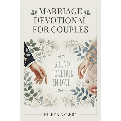 Marriage Devotional for Couples: Bound Together in Love (Economic Version) - Paperback