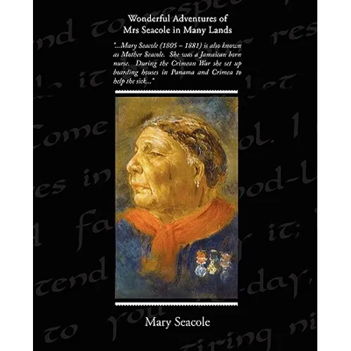 Wonderful Adventures of Mrs Seacole in Many Lands - Paperback