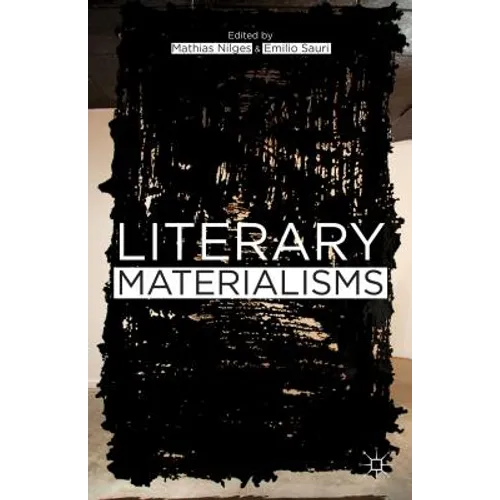 Literary Materialisms - Hardcover
