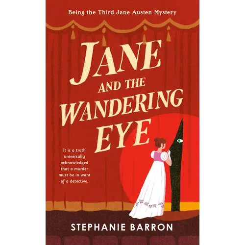 Jane and the Wandering Eye: Being the Third Jane Austen Mystery - Paperback