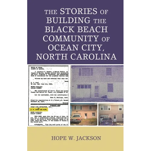 The Stories of Building the Black Beach Community of Ocean City, North Carolina - Hardcover