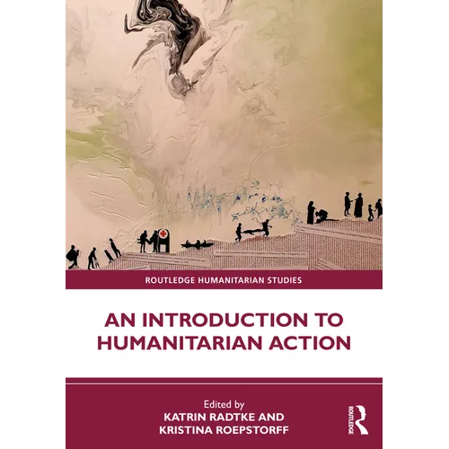An Introduction to Humanitarian Action - Paperback