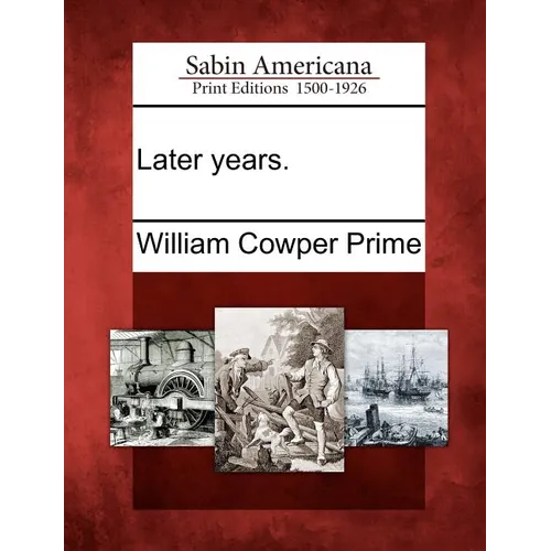 Later Years. - Paperback