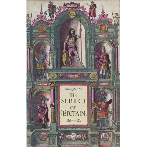 The Subject of Britain, 1603-25 - Paperback