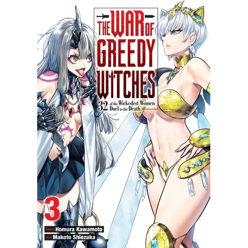 The War of Greedy Witches, Vol. 3 - Paperback