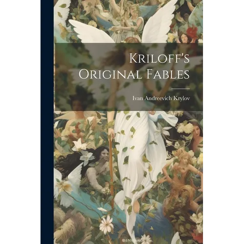 Kriloff's Original Fables - Paperback