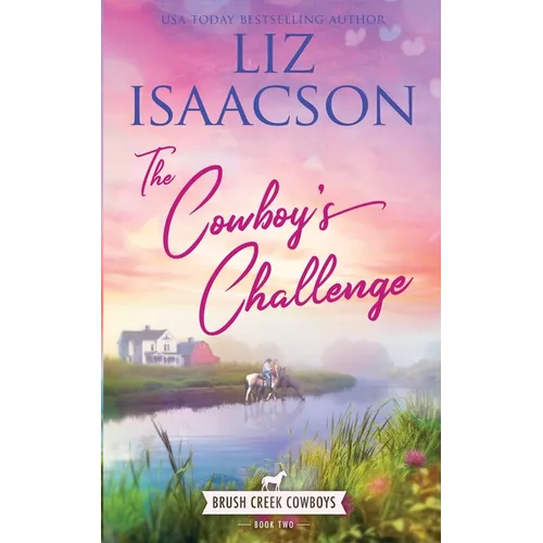 The Cowboy's Challenge: Christian Contemporary Western Romance - Paperback