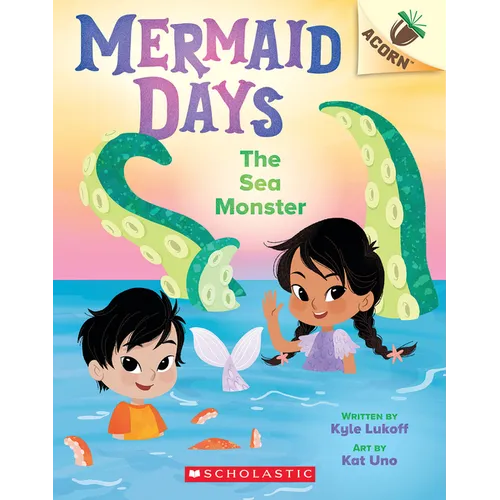 The Sea Monster: An Acorn Book (Mermaid Days #2): Volume 2 - Paperback