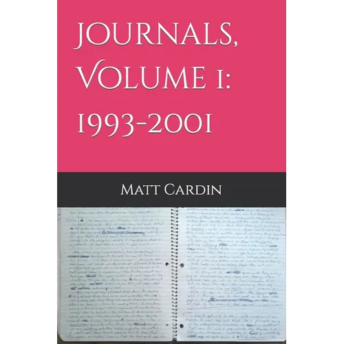 Journals, Volume 1: 1993-2001 - Paperback