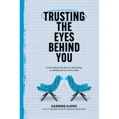 Trusting the Eyes Behind You - Paperback