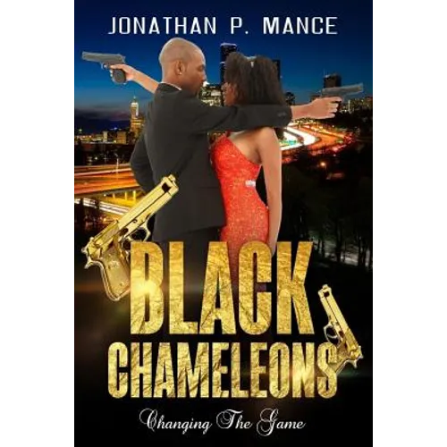 Black Chameleons: Changing the Game - Paperback