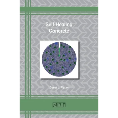 Self-Healing Concrete - Paperback