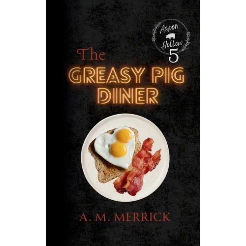 The Greasy Pig Diner & More - Paperback