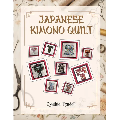 Japanese Kimono Quilt - Paperback