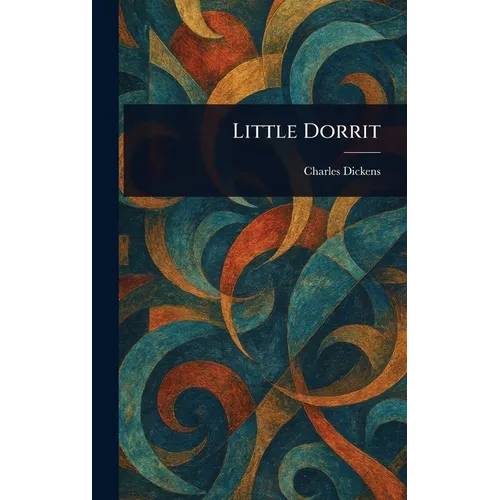 Little Dorrit - Hardcover