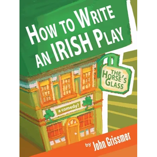 How to Write an Irish Play