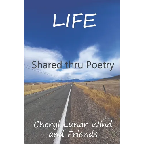 Life: Shared thru Poetry - Paperback