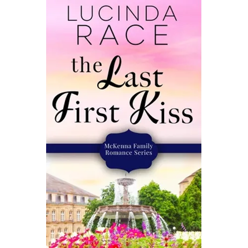 The Last First Kiss - Paperback