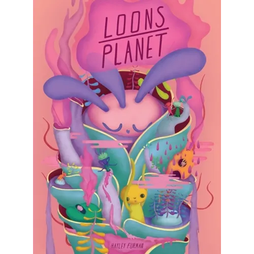 Loons Planet: How The Loons Learned to Save Their World - Hardcover